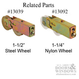 Tandem Sliding Door Roller - 1-1/2 Inch Steel - Concave Edge | Patio Door Parts